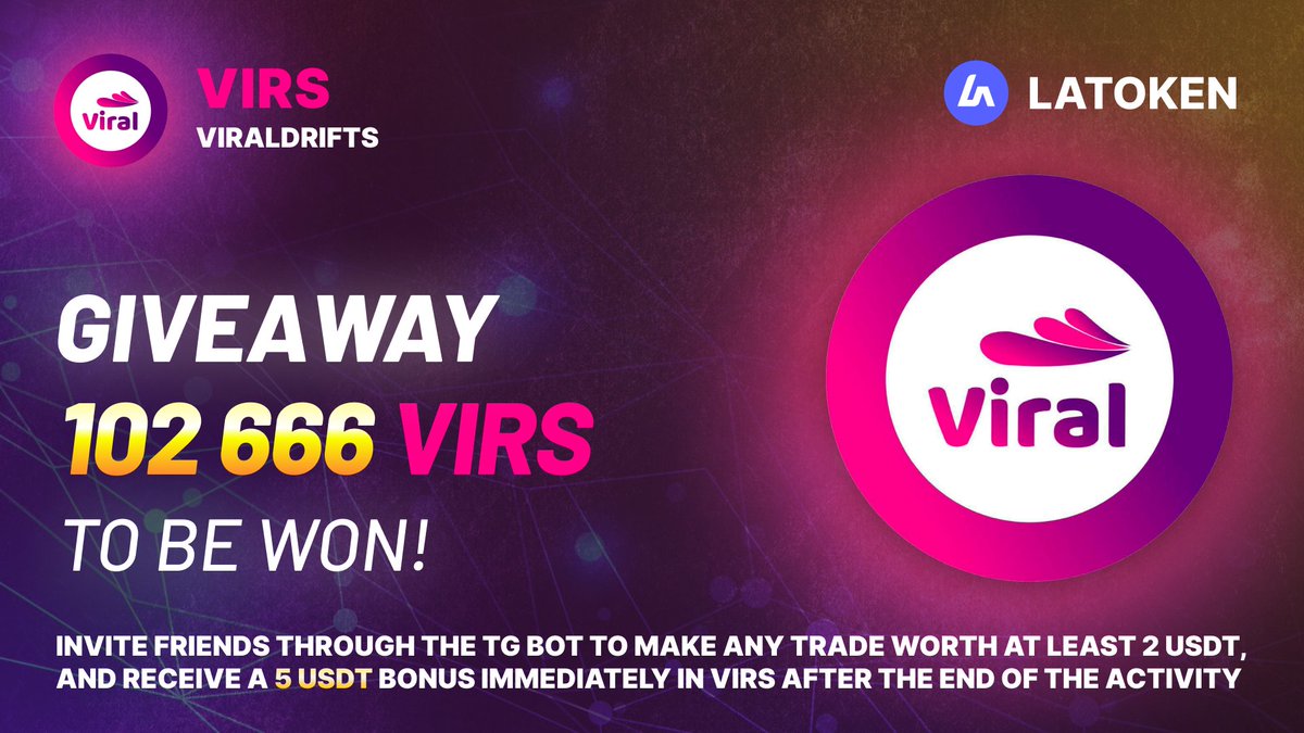 🏆 102 666 VIRALDRIFTS (VIRS) GIVEAWAY on LATOKEN ✅ Complete all tasks and qualify for the Airdrop. 📲 Share with 5 Friends and Follow. ⏰ May 15, 2024 - May 20, 2024. 🎁 Distribution will be on 20 May, 2024 👉 JOIN GIVEAWAY (go.latoken.com/dx6n/0167)