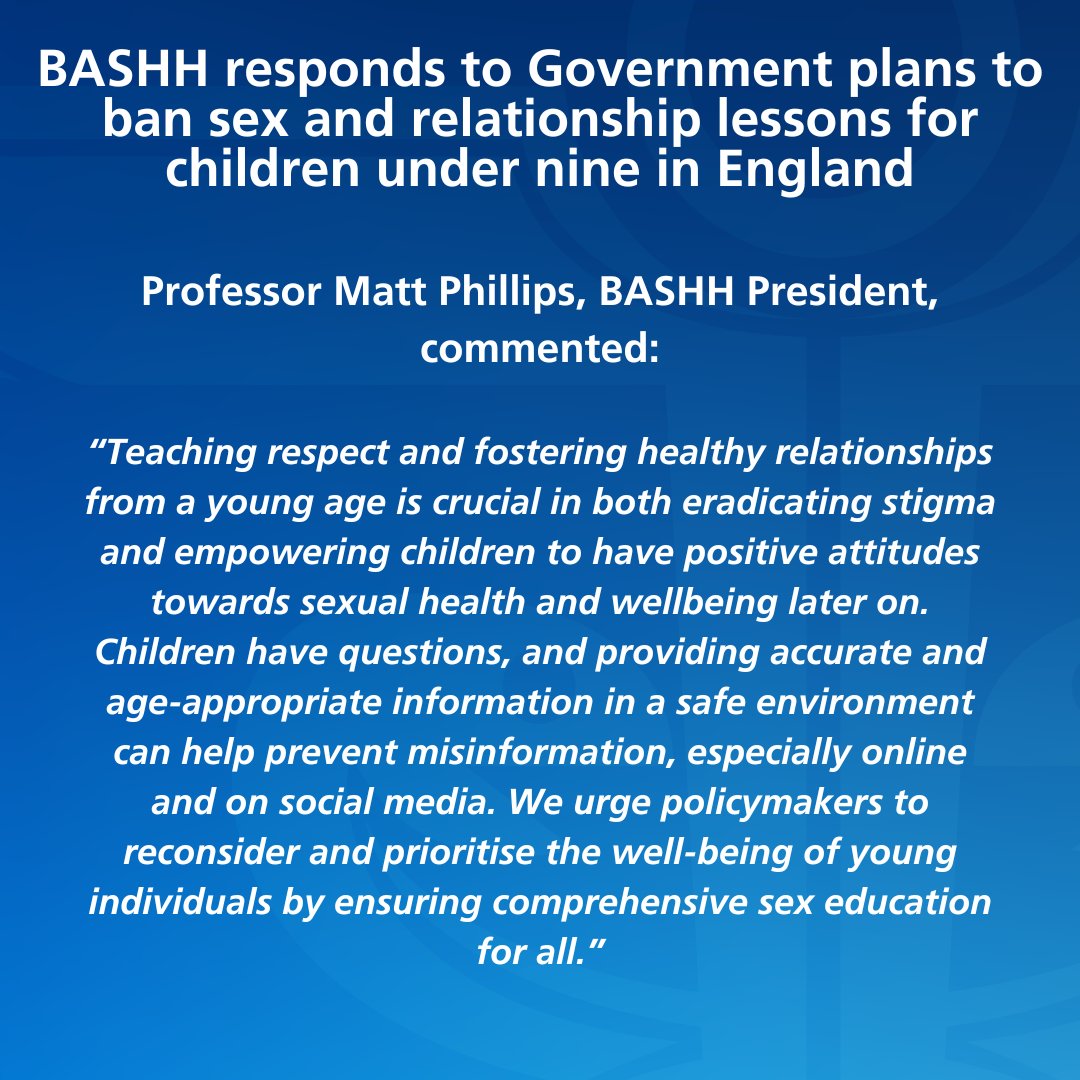 Read BASHH's response to Government plans to ban sex and relationship lessons for children under nine in England here: bit.ly/3K0OAbR