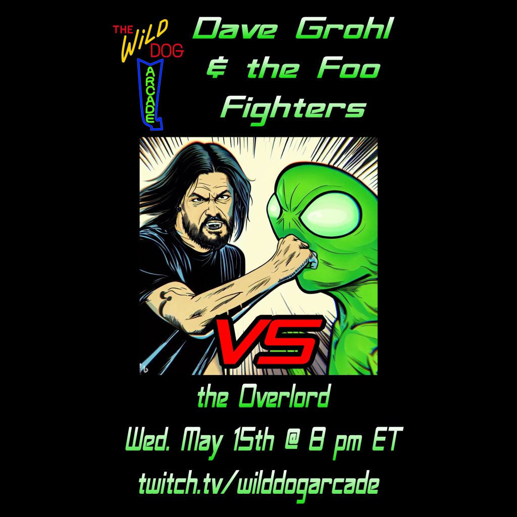 Come watch us help Dave Grohl & the Foo Fighters battle the Overlord!  Pinball tonight at 8pm ET. Wed, May 15th twitch.tv/wilddogarcade 
.
#pinball #FooFighters #Overlord #twitch #twitchtv #livestream #twitchtvgaming #twitchstream