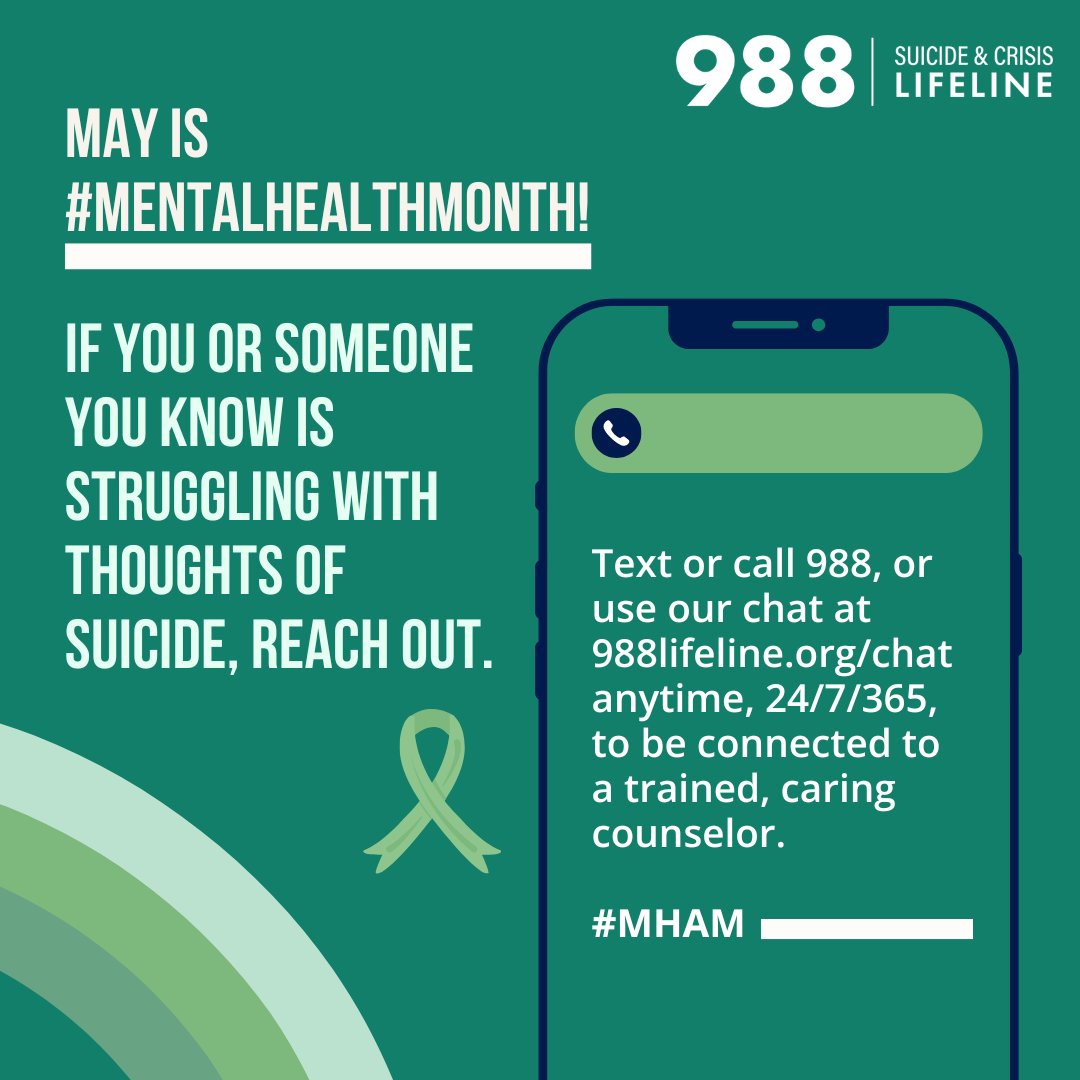 May is #MentalHealthMonth. If you or someone you know is struggling with thoughts of suicide, reach out for support. Call or text 988, or chat with us online at 988lifeline.org/chat to be connected with a trained, caring counselor, 24/7/365. #MHAM #MHM