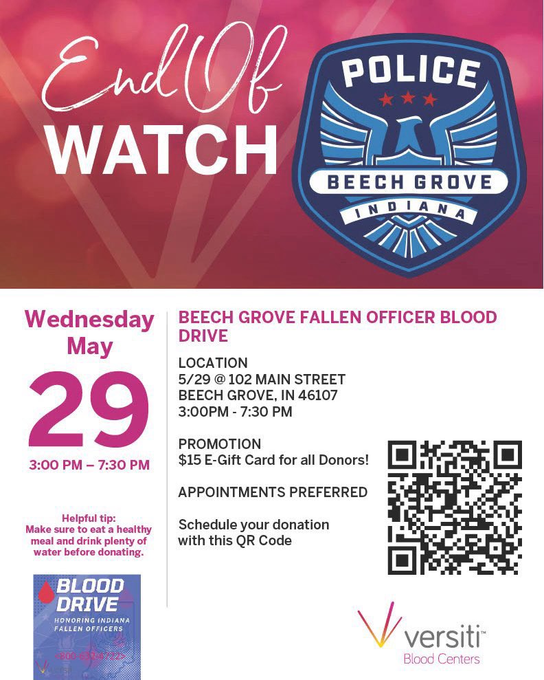 Please join us for the annual Beech Grove Fallen Officer Blood Drive May 29th, 3:00p-7:30p, at 102 Main Street. Appointments preferred; use the QR code for easy scheduling!

Thank you so much! 🖤💙🖤

#giveblood
@indianablood
