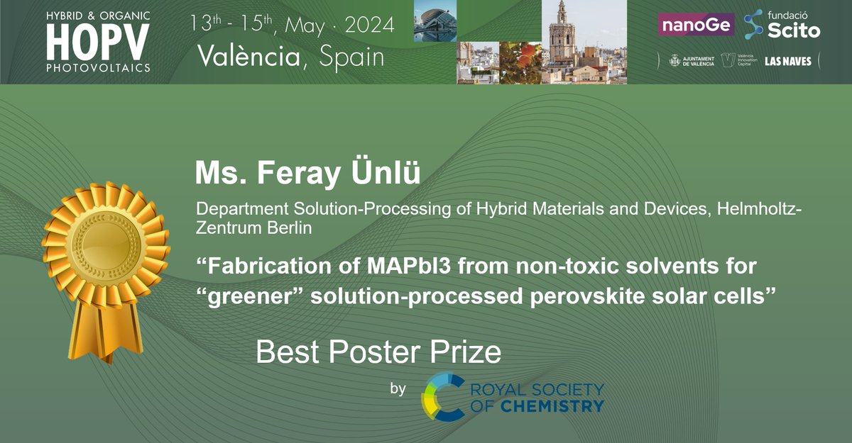 🏅Feray Ünlü from @HZBde wins a Best Poster Prize Royal Society of Chemistry (@RoySocChem) by presenting ’Fabrication of MAPbI3 from non-toxic solvents for “greener” solution-processed perovskite solar cells’ at #HOPV24 @nanoGe_Conf Congratulations!🥳 👉nanoge.org/HOPV24