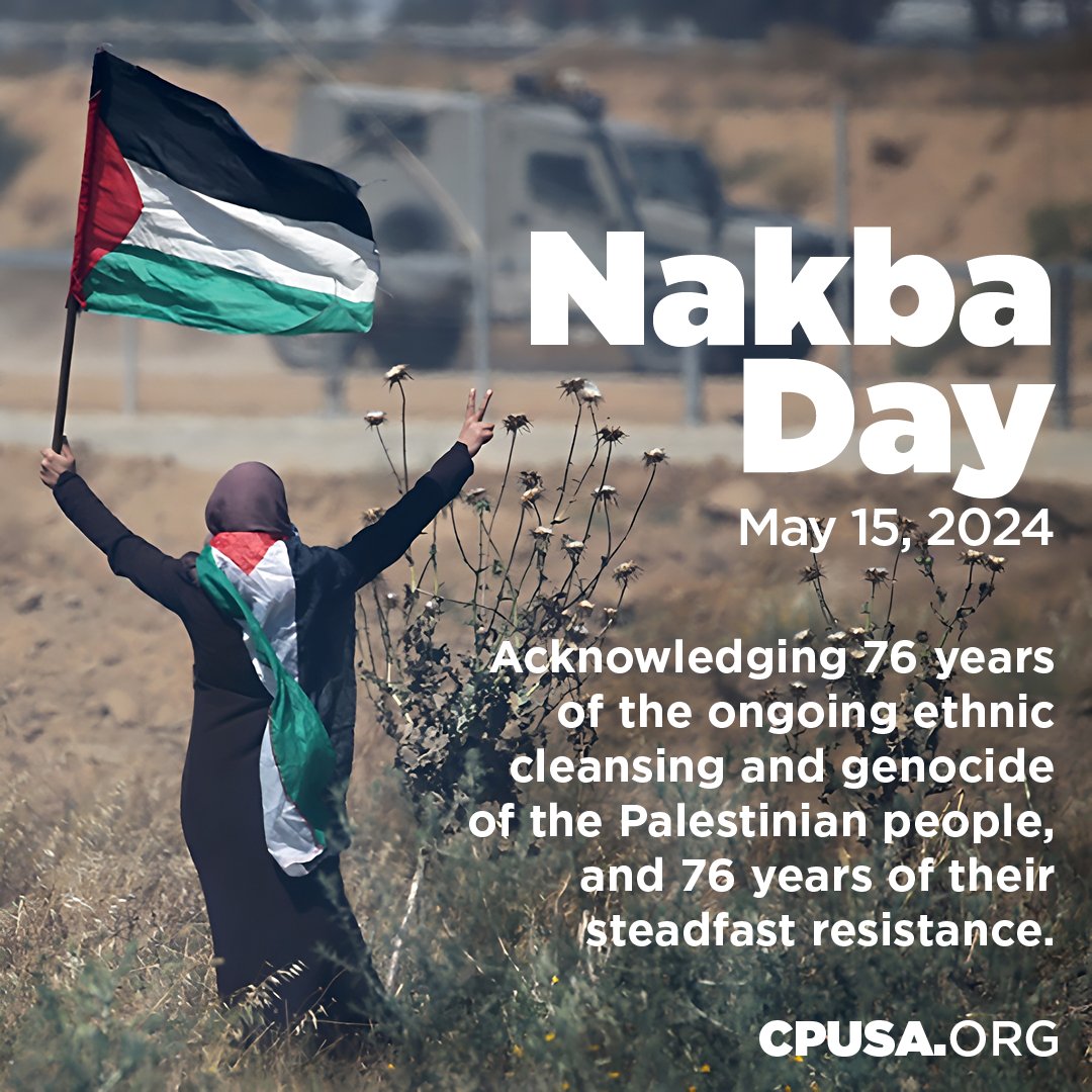 The  Nakba did not end in 1948. Instead, the ongoing genocide in Gaza is a  continuation of the same settler-colonial process backed by our own  government. On this day we must reaffirm our commitment to a ceasefire  and an end to the occupation once and for all.
