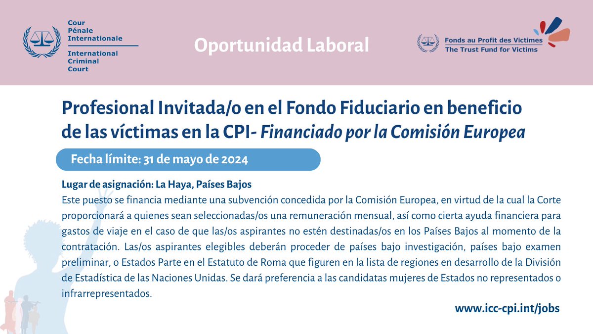 📢 Oportunidad laboral en el Fondo Fiduciario de la CPI 🎯 Puesto disponible:  Profesional Invitada/o - Financiado por la Comisión Europea 🇪🇺 🗓 Fecha límite de solicitud: 31 de mayo de 2024. Infórmate sobre el puesto en este enlace: career5.successfactors.eu/sfcareer/jobre…