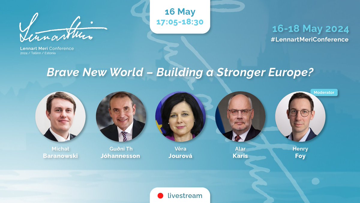 Europe is taking defence seriously for the first time since the Cold War. Join us tomorrow for the opening panel of #LennartMeriConference Brave New World – Building a Stronger Europe? @M_Baranowski @PresidentISL @VeraJourova @AlarKaris @HenryJFoy 🎦 lmc.icds.ee/agenda/brave-n…