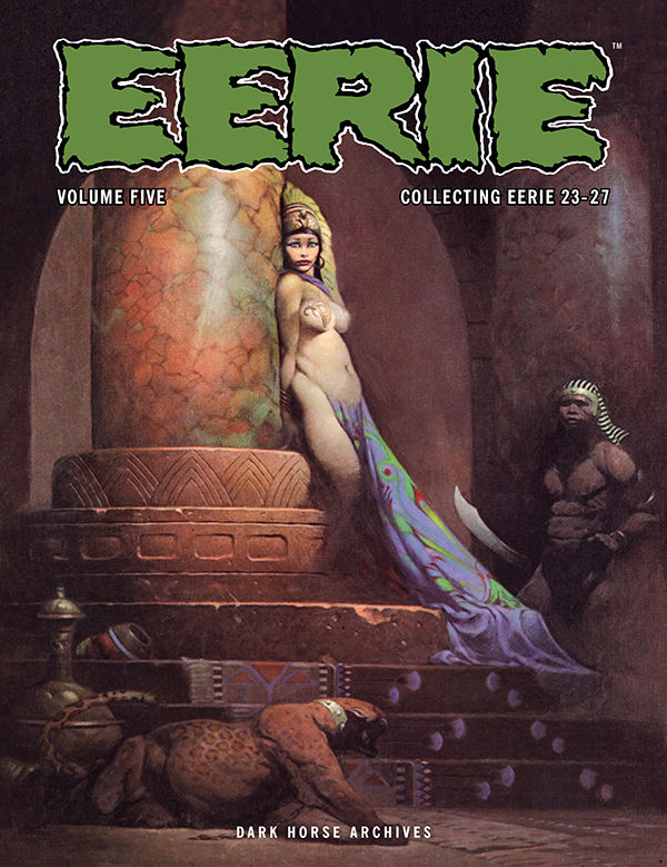 Take a ride in the back of Cousin Eerie's hearse and head for the cemetery in Eerie Archives Volume 5, out this week in value-priced paperback! Details: bit.ly/3wGc6rm By Frank Frazetta, Archie Goodwin, Jim Steranko, Tom Sutton, Angelo Torres, Reed Crandall, & more!