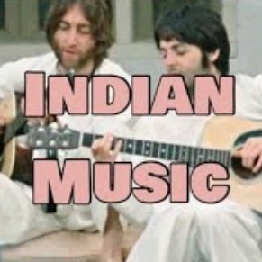 temos que dar mais valor as músicas indianas dos beatles pois só tem pedrada