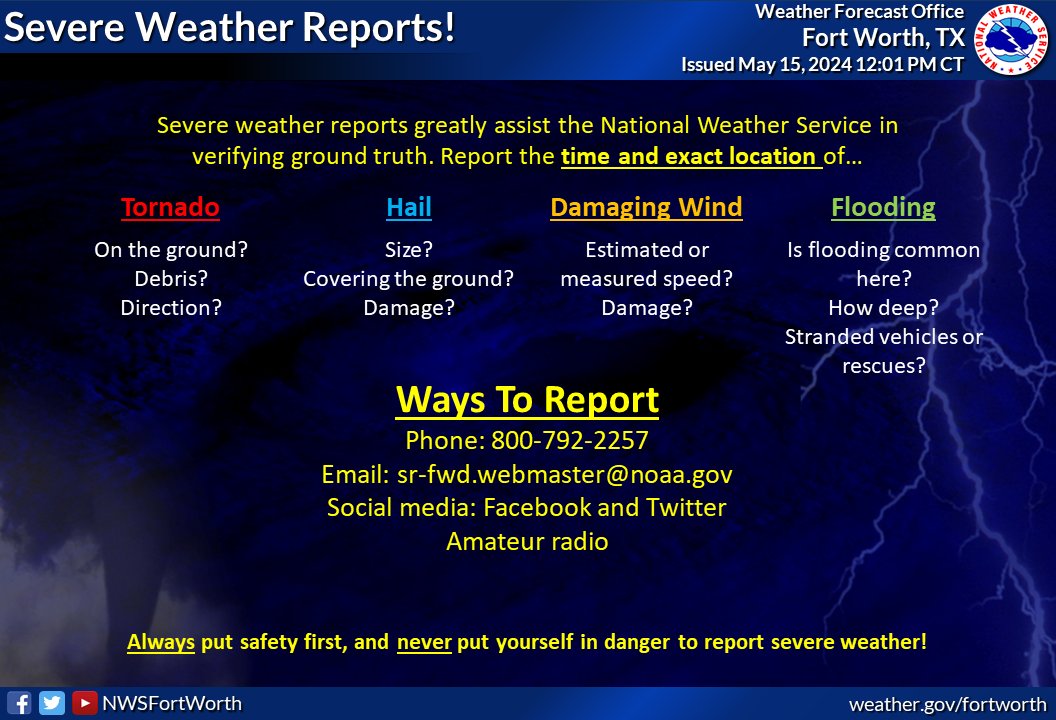 Severe weather and heavy rain are expected tomorrow. Reports of severe weather and flooding are greatly appreciated. If you are able to SAFELY send us reports o severe weather, check out the graphic for information we need! #dfwwx #ctxwx #txwx