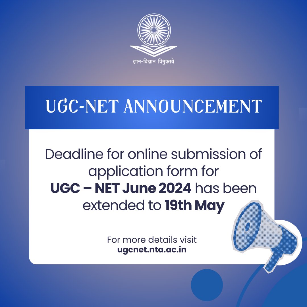 The Deadline for online submission of the UGC – NET June 2024 application form has been extended to 19th May, 2024 (Upto 11:59 P.M.) For details read here: ugcnet.nta.ac.in/images/publicn… To apply visit here: ugcnet.nta.ac.in #UGC #UGCNET #NET #NET2024