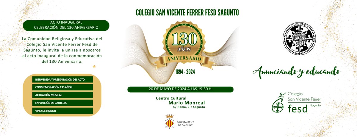 ACTO INAUGURAL
CELEBRACIÓN DEL 130 ANIVERSARIO
COLEGIO SAN VICENTE FERRER FESD SAGUNTO