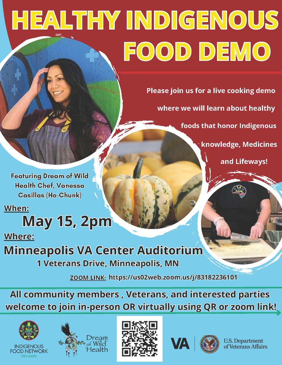 Join us TODAY for a live cooking demo with @DreamWildHealth and the Indigenous Food Network! In person at the Minneapolis VA Medical Center and virtual us02web.zoom.us/j/83182236101 at 2:00 p.m. on May 15. All community members, Veterans, and interested parties are welcome.