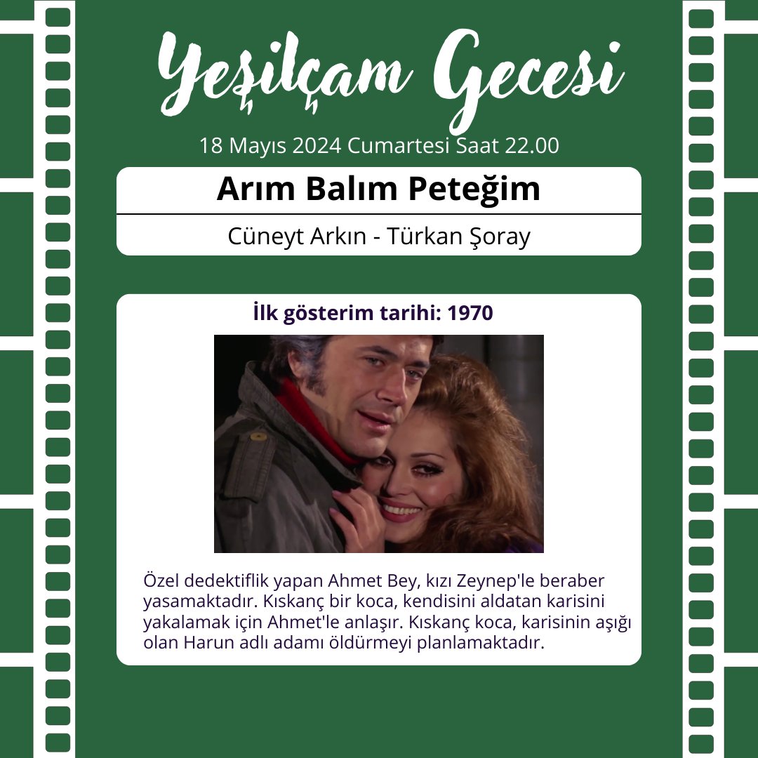 18 Mayıs Cumartesi gecesi saat 22.00 de Yeşilçam Gecesi yapıyoruz katılmak isteyenleri bekleriz :) ♥

İlk Filmimiz : Arım Balım Peteğim 
#Yeşilçam #TürkanŞoray #CüneytArkın #ArımBalımPeteğim