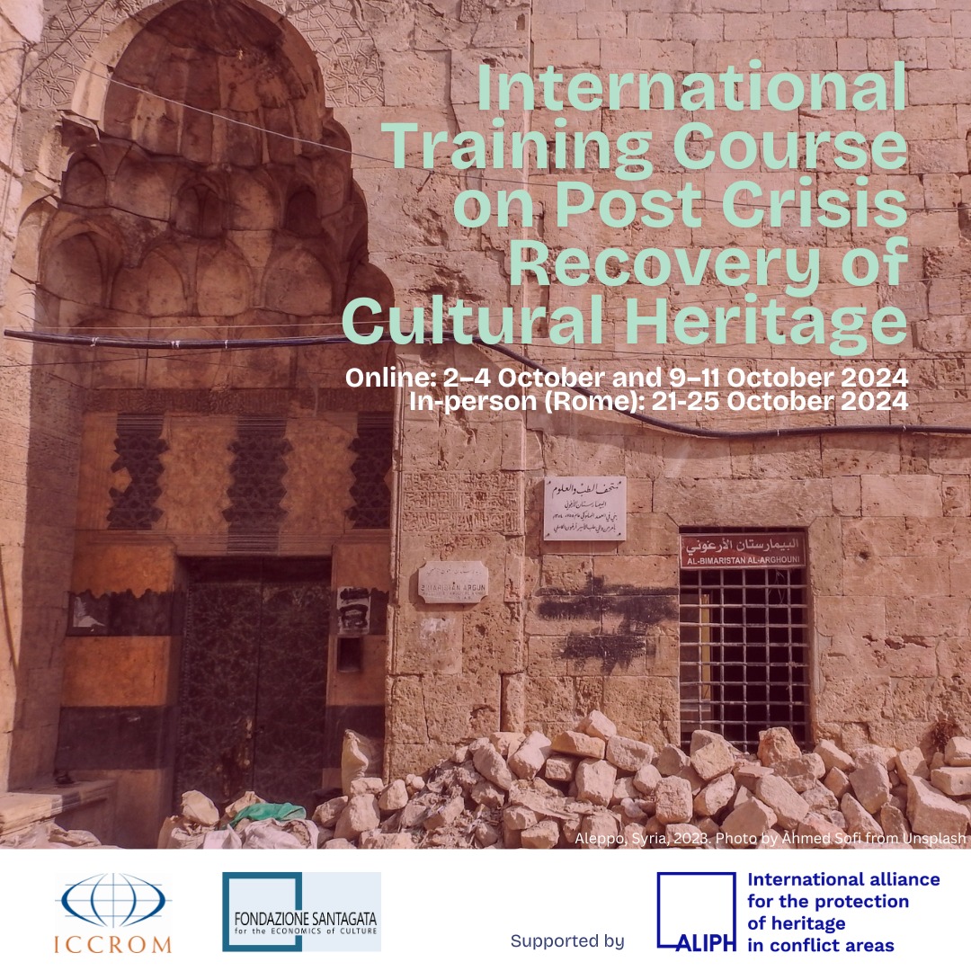 @ICCROM & @ALIPHFoundation International Training Course on Post-Crisis Recovery of Cultural Heritage, Deadline to apply is May 27 ow.ly/fSF650QTVhg @SMITHSONIANCRI @heritage4peace @IcomOfficiel @ICOMOS @RASHID_Internat @ANSCH_1 @UnescoTCHER
