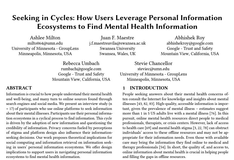 Juan Fernando Maestre, Ph.D. (@juanfermaestre) on Twitter photo Abhishek Roy will present our #CHI2024 paper led by the amazing <a href="/Owlslee13/">Ash Milton</a> and <a href="/snchancellor/">Stevie Chancellor is elsewhere (see pinned)</a>, “Seeking in Cycles: How Users Leverage Personal Information Ecosystems to Find Mental Health Information”.
🗣️The talk will be held in room 316B on Wed May 15th at 10am (Hawaii Time). Abhishek Roy will present our #CHI2024 paper led by the amazing <a href="/Owlslee13/">Ash Milton</a> and <a href="/snchancellor/">Stevie Chancellor is elsewhere (see pinned)</a>, “Seeking in Cycles: How Users Leverage Personal Information Ecosystems to Find Mental Health Information”.
🗣️The talk will be held in room 316B on Wed May 15th at 10am (Hawaii Time).