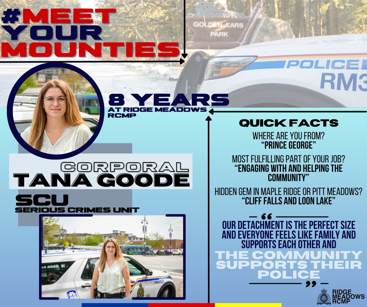 It's the last day of #NationalPoliceWeek 😢 But it's not the last of #MeetYourMounties! 👮‍♀️ Say hello to Corporal Tana Goode, another familiar face who has been in Ridge Meadows for a long time - 8 years! @YourMapleRidge @citypittmeadows