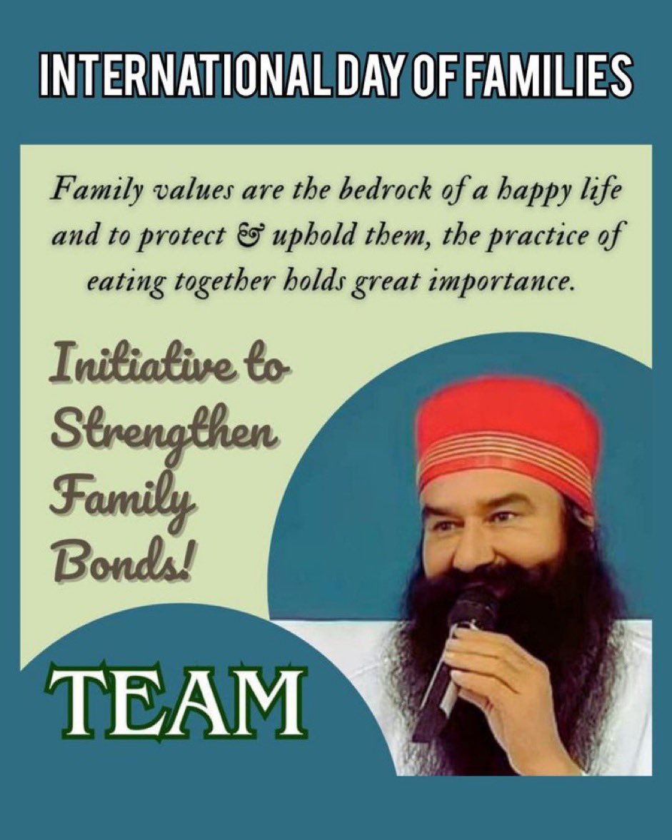 Today there is weakness in family relations. A new campaign TEAM has been launched by Saint Dr Gurmeet Ram Rahim Singh ji with an aim to uphold the traditional values of family & strengthen family bonds. #Internationaldayoffamilies