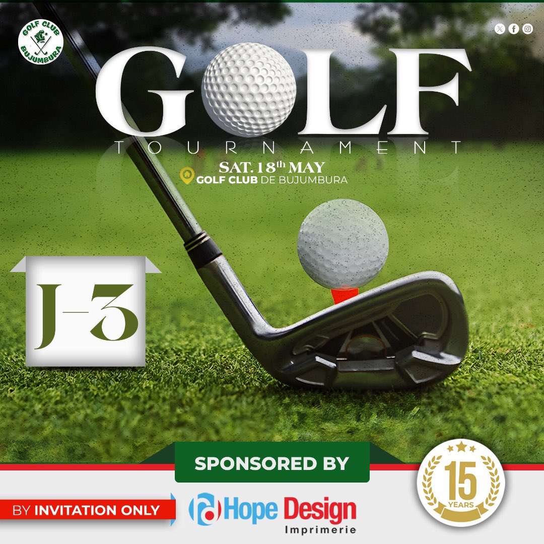 🔴⛳🏌️‍♂️J-3: Le golf de Bujumbura et ses vedettes sont de retour, ce Samedi 18 Mai 2024. Très attendu, ce tournoi sera mis à l'honneur par l' @HopeImprimerie dans le cadre de la célébration de son 15ème anniversaire au Golf Club de #Bujumbura ( @BujumburaGolf ) 🥳 Le spectacle