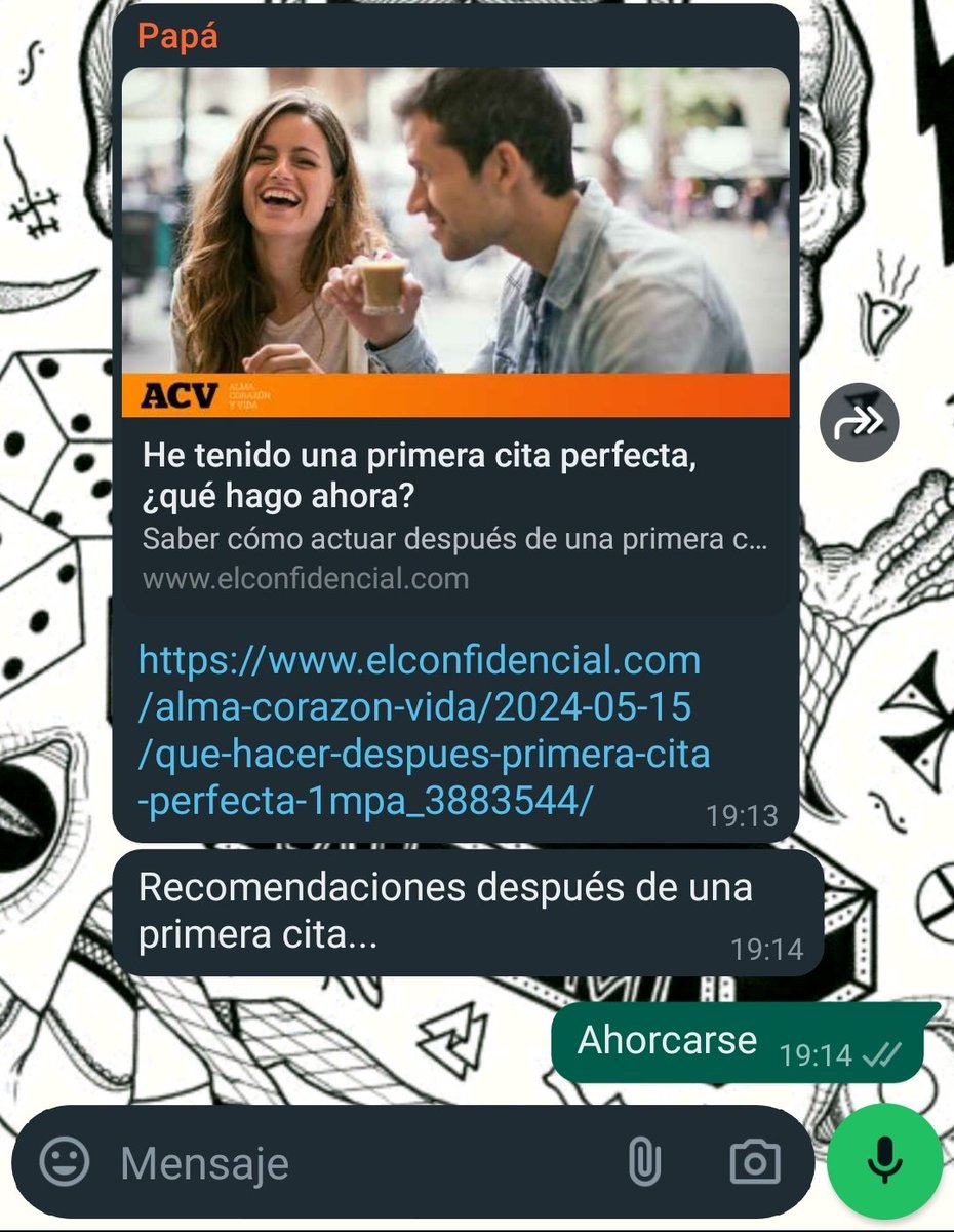 *Mi padre tratando de ayudar a sus hijos dando consejos amorosos*

Yo: