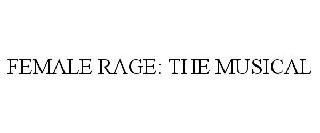 🚨OFFICIAL LOGO OF THE TRADEMARK 👀
FEMALE RAGE : THE MUSICAL