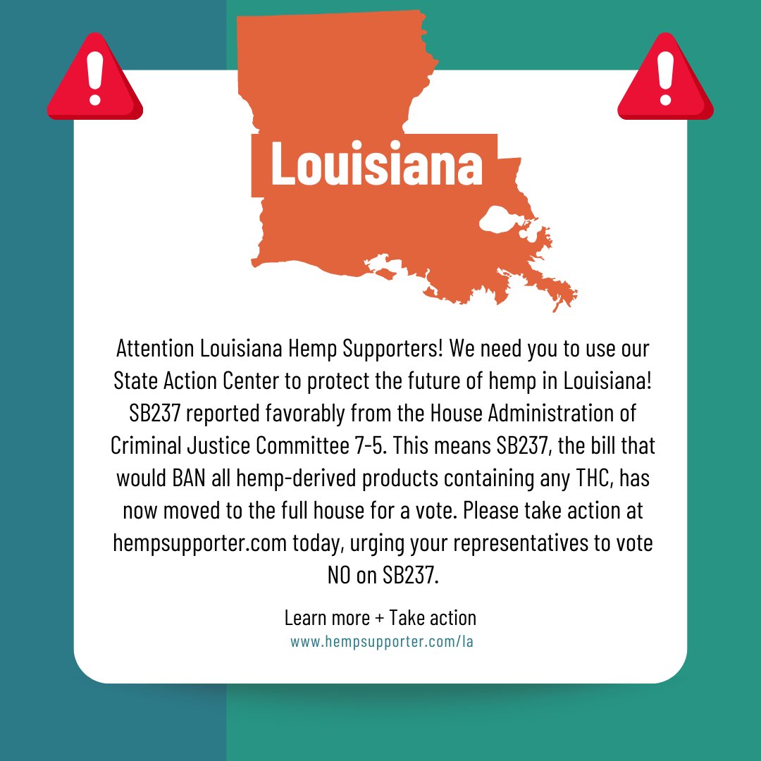 Louisiana #Hemp Supporters, we need your action today! If you live or conduct business in the Bayou State, please utilize the link below urging your legislators to vote NO on SB237!