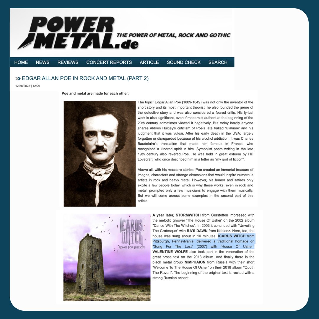 Cool article at Germany’s @POWERMETAL_de about the influence of #EdgarAllanPoe on rock & metal 🐦‍⬛ 

Honored to have Icarus Witch featured alongside Maiden, Metal Church, Crimson Glory & Annihilator for our 2007 song, “House Of Usher” ⚰️ 

Read more at bit.ly/PowerMetalPoe