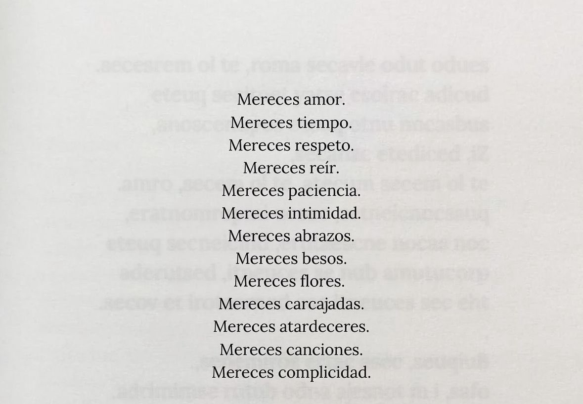 Mereces todo eso y mucho más 🤍