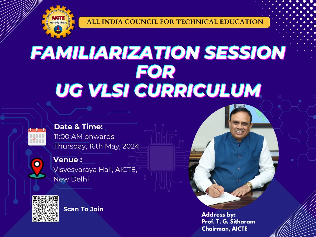 AICTE will conduct a familiarization workshop for UG VLSI Curriculum on 16th May 2024 at 11:00 am at AICTE HQ, New Delhi. AICTE Chairman Prof. @SITHARAMtg will grace the event.