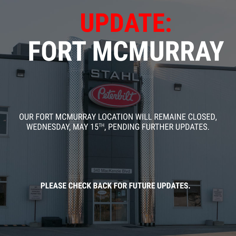 Please note that our Fort McMurray location will remain closed on Wednesday, May 15, 2024, pending further updates.