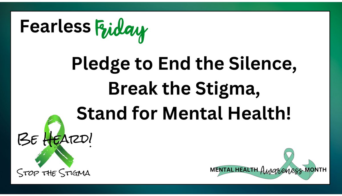 #FearlessFriday - Pledge to End the Silence, Break the Stigma, Stand for Mental Health! #Tulsa2gether #MentalHealthAwarenessMonth