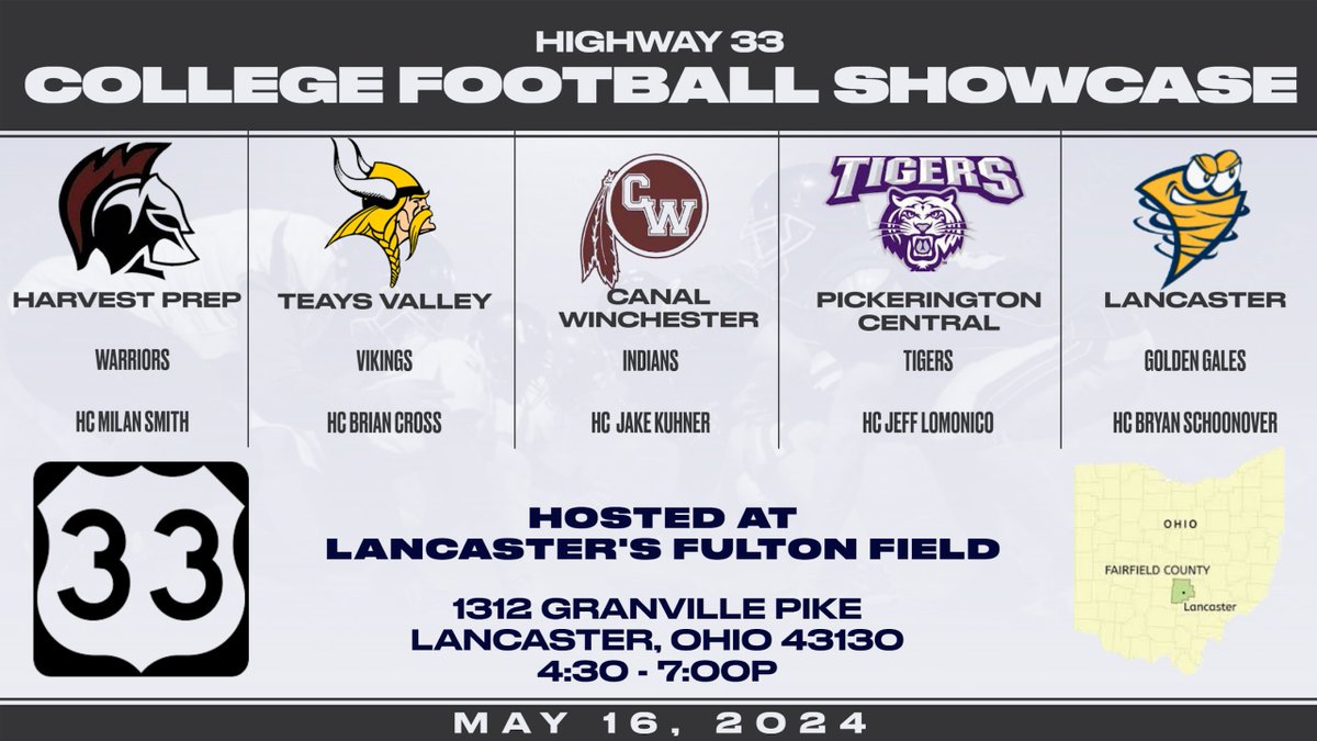 Hwy 33 Showcase 
Thursday, May 16th 
at Lancaster Fulton Field
<a href="/GalePride/">Lancaster Golden Gales Football</a> <a href="/cwtouchdownclub/">Canal Winchester Football</a> <a href="/TeaysVikings/">Teays Valley Vikings Football</a>
<a href="/HarvestPrepFB/">HarvestPrep Football</a>