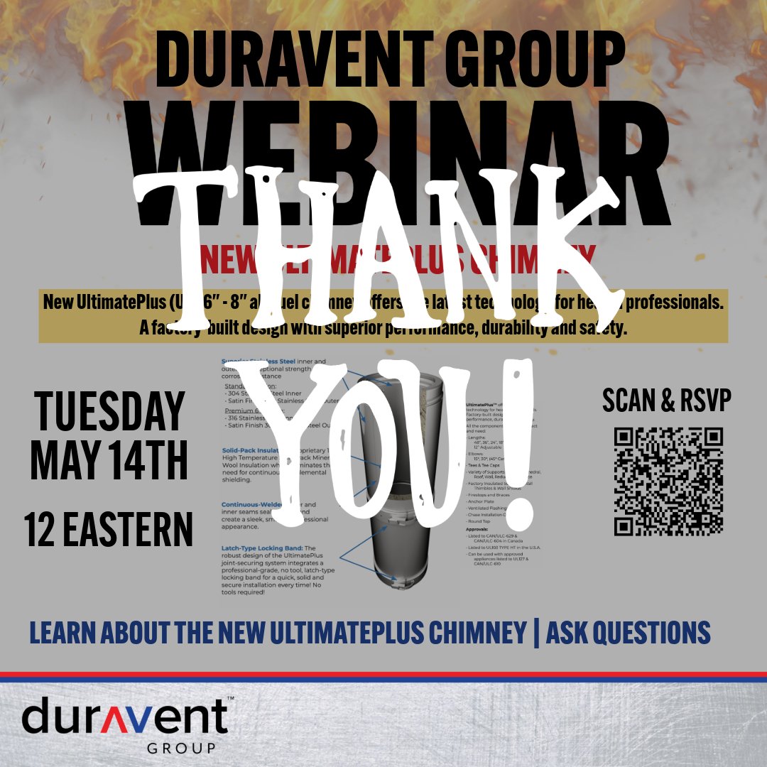 Thank you for attending Duravent Group's UltimatePlus Webinar 

▶️ UltimatePlus 6'-8' all-fuel chimney valuable for hearth professionals
▶️ Our experts detail how this product can save you time and money
▶️ Youtube Link: youtu.be/s8X9CDwU4ME

#DuraventGroup #BuildForTheFuture