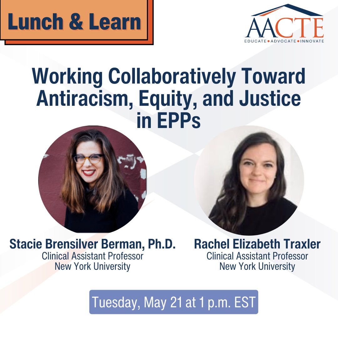 Mark your calendars! Join us on May 21 at 1:00 p.m. EST for AACTE's Lunch & Learn session. Learn about collaborative efforts towards Antiracism, Equity, and Justice in EPPs. Register now. tinyurl.com/2p8r7ahj #AACTEevents