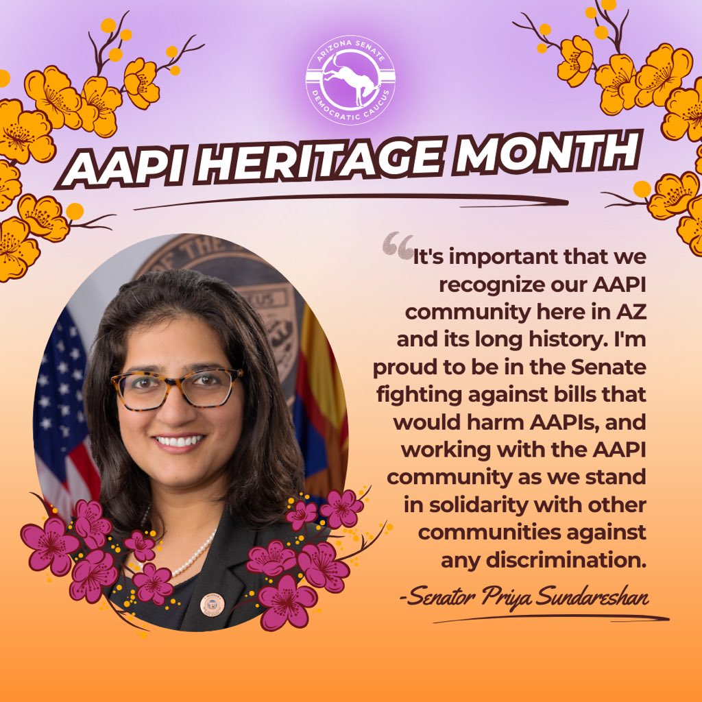 Happy AAPI Heritage Month, Arizona! Throughout this month, we celebrate the exceptional people of Asian and Pacific Island heritage who have contributed to our great state. #azleg @priya4az