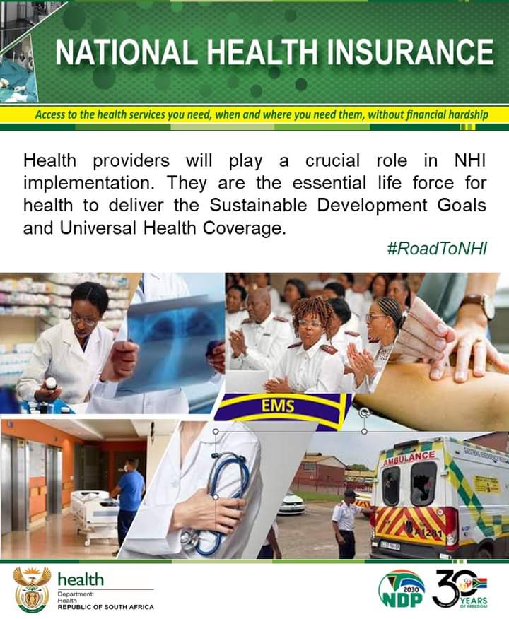 Health providers will play a crucial role in NHI implementation. They are the essential life force for health to deliver the Sustainable Development Goals and Universal Health Coverage. #RoadToNHI