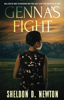Dive into the gripping world of 'Genna's Fight' by Sheldon D. Newton—a tale of resilience, redemption, and the unbreakable bond between a mother and her son @authorsheldon #ChristianBooks amazon.com/dp/1533687676
