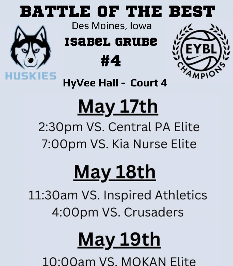 Looking forward to the Battle of the Best tournament in Des Moines, Iowa this weekend. Here is my schedule! @MAHuskies_eycl @nikegirlseycl