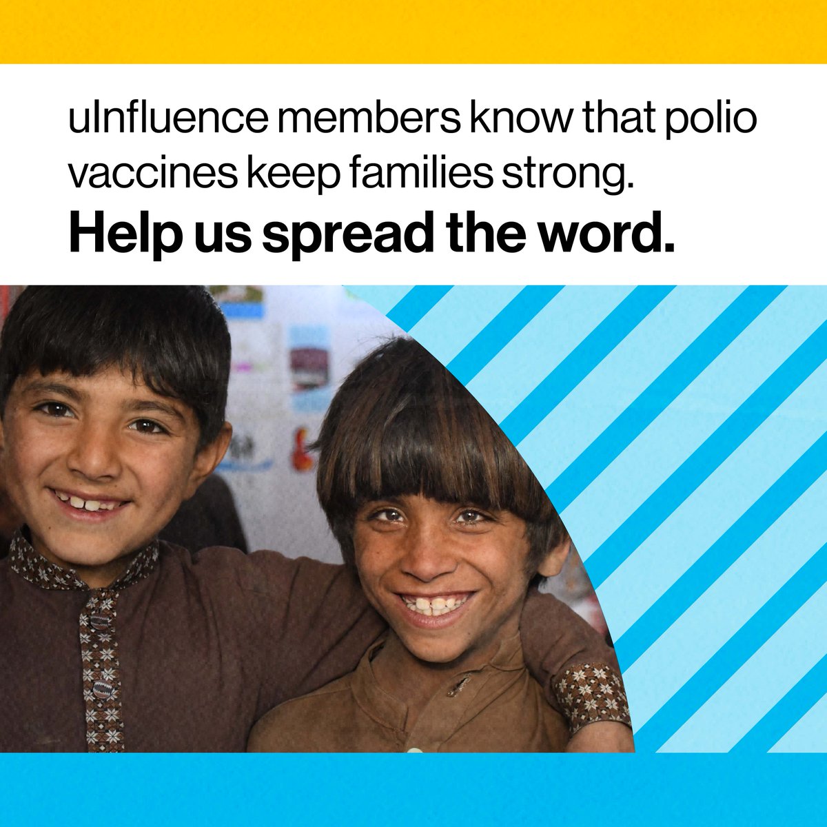 For International Day of Families, let’s share accurate health information to protect our children. Tell your followers that polio vaccination is the best and only way to protect kids from polio. If every child receives multiple doses, our families can stay protected.