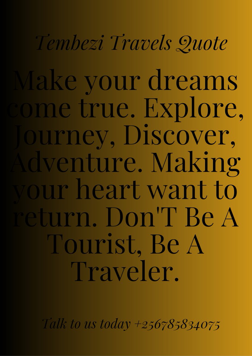 Don'T Be A Tourist, Be A Traveler! #tembezitravels #tembezinewfleet #travelmemories @TourismBoardUg @psfuganda @bruno_akampa @wa_Kabwohe