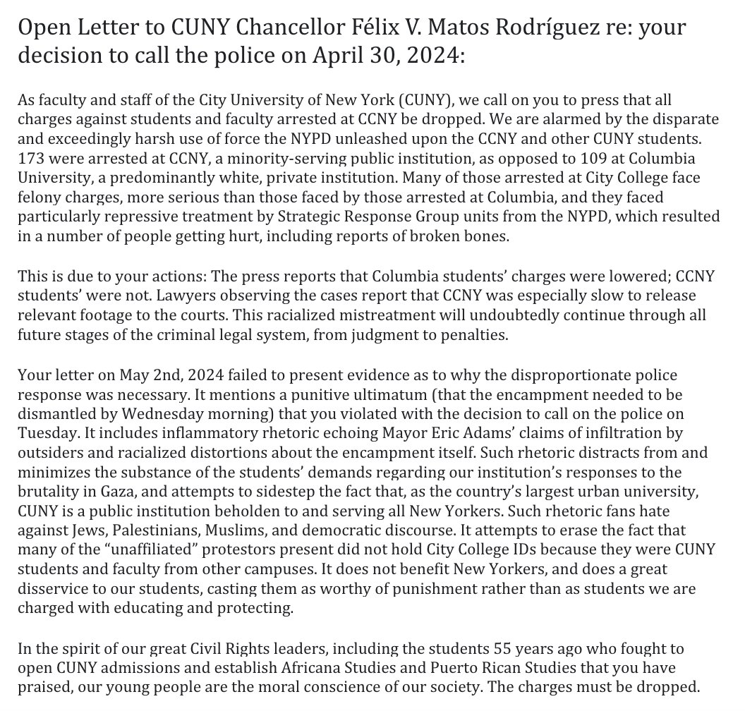 .@ChancellorCUNY, over 515 faculty across the 25 colleges are calling on you to drop charges against students & faculty arrested at CCNY 4/30. Columbia protestors charged with misdemeanors; charges against NYU protestors dropped; some CUNY protestors facing felony charges! Shame.