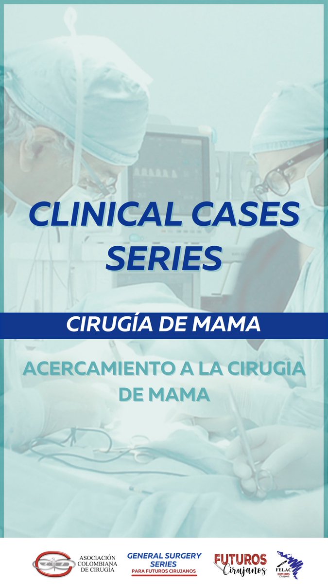 🚨 CLINICAL CASES SERIES🚨
 CIRUGÍA DE MAMA 

 #SoMe4Surgery #MedTwitter #some4trauma #traumasurgery #generalsurgery