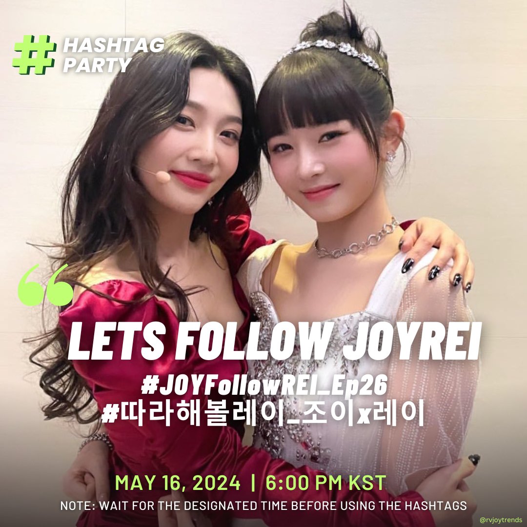 [HASHTAG & TAGLINE EVENT] 📣 Collab w/ @FORSUNREIS #JOY is appearing on Follow #REI! What happens when a chick 'follows' another chick? 🐥🐥 The hashtag event starts at 6pm, broadcast begins at 7pm KST. Check the details below 👇 #조이 #레드벨벳 #redvelvet #ジョイ @RVsmtown