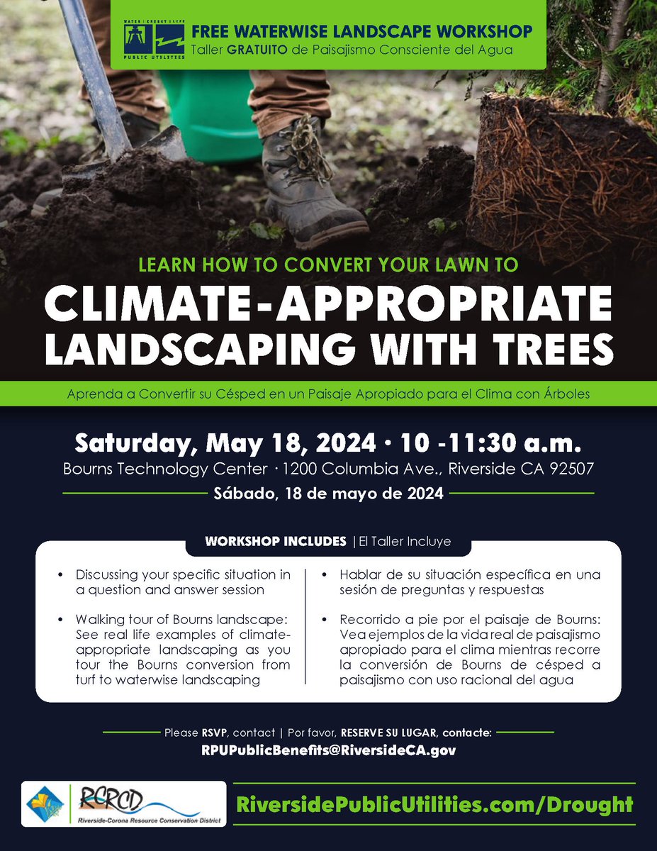 Turn Over a New Leaf with Your Lawn! Join us for a FREE workshop at Bourns Inc. on May 18th, 10 - 11:30 AM. Learn about climate-appropriate landscaping with water-saving trees. Don’t miss out, RSVP now at RPUPublicBenefits@RiversideCA.gov