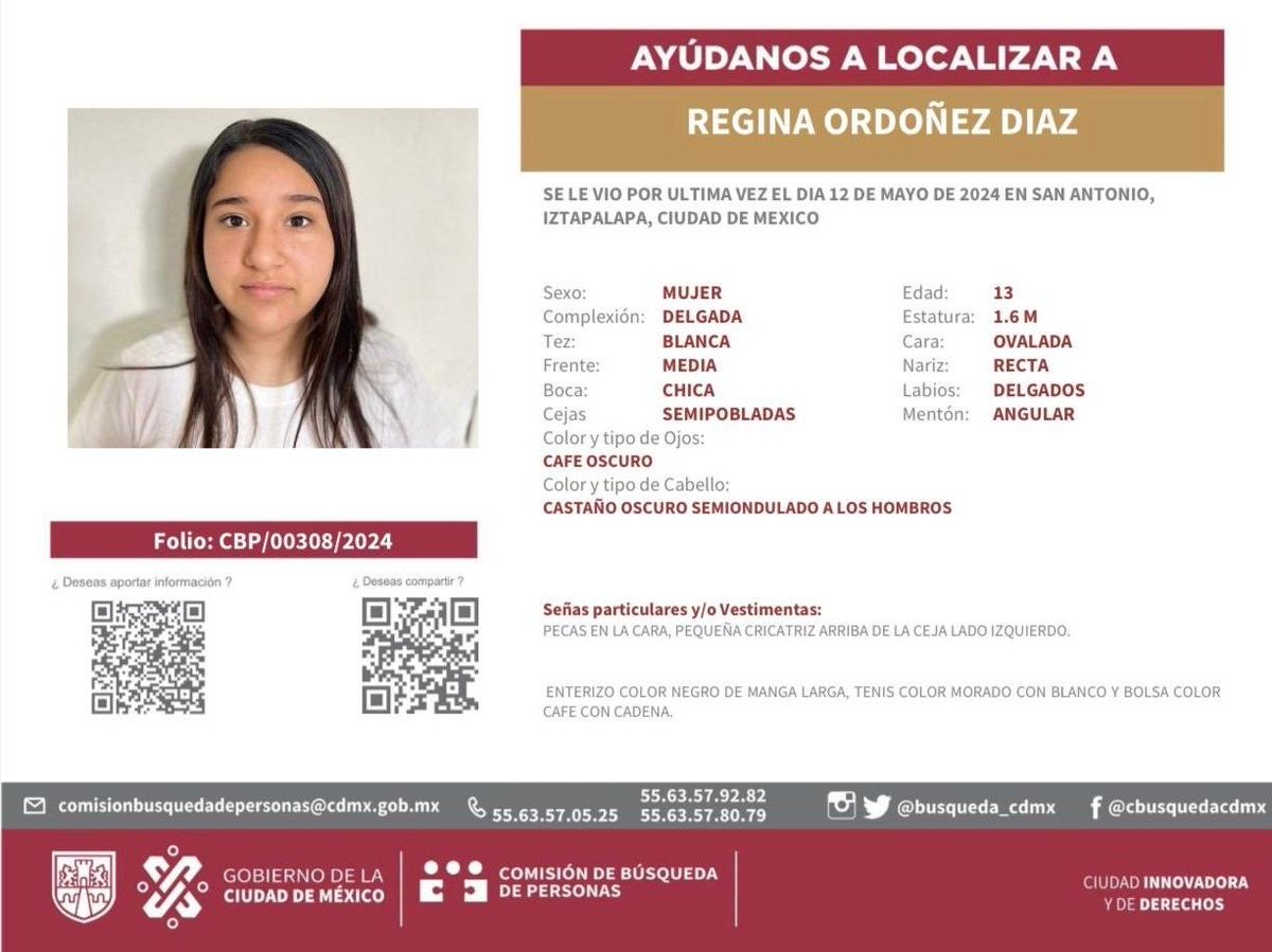 Si tienes información para localizar a Regina Ordoñez Díaz, comunícate a la Comisión de @busqueda_cdmx mediante los siguientes números telefónicos: 55 6357 8079, 55 6357 9282, 55 6357 0525, 55 7468 8400