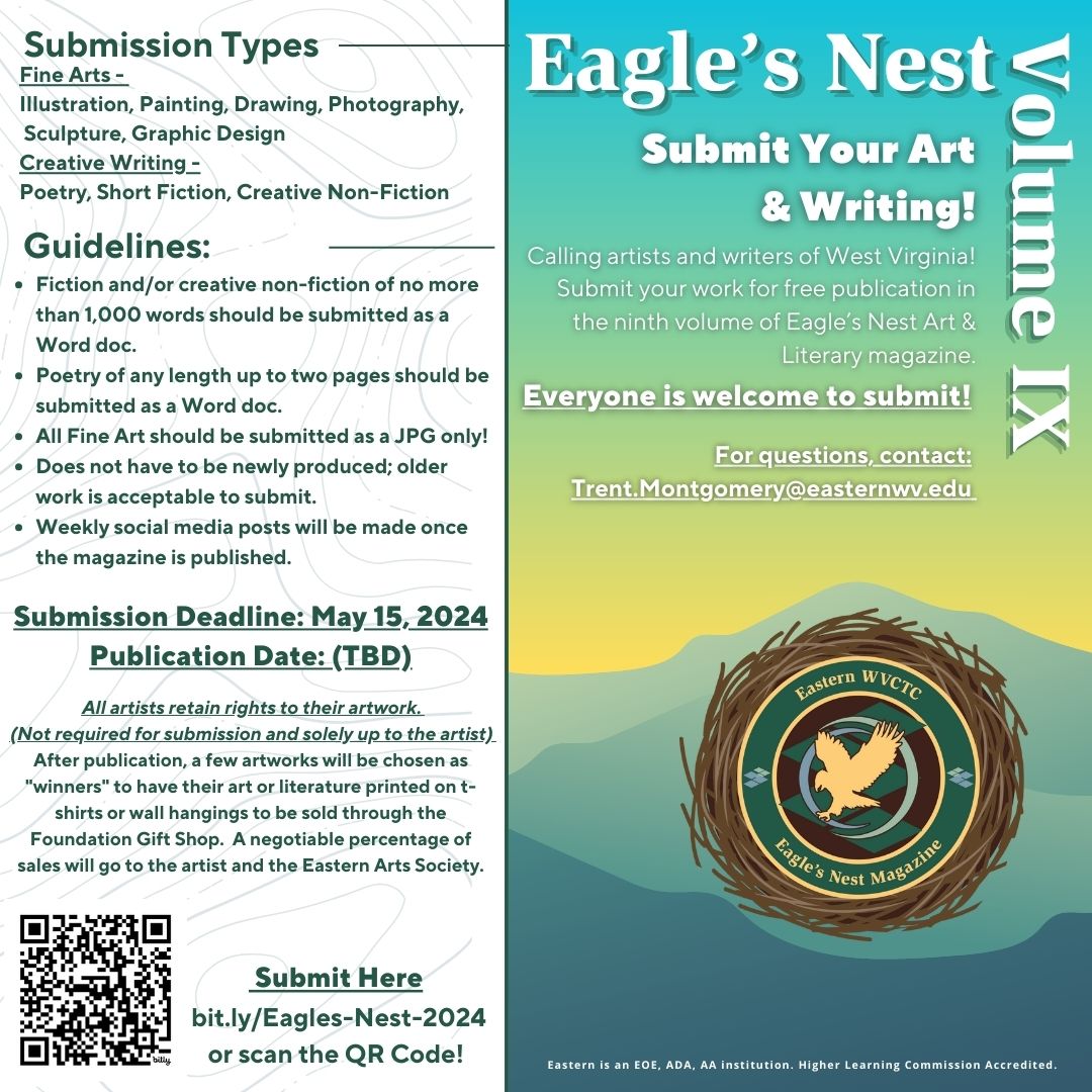 🎨🖋️ Want to be a part of the ninth volume of Eagle's Nest Literary & Art magazine?! The deadline is May 15, 2024, and it's open to everyone. We especially encourage #EasternWV students to share their talents! Submit at bit.ly/Eagles-Nest-20…. 🦅#Artists #Writers #DiscoverEWV