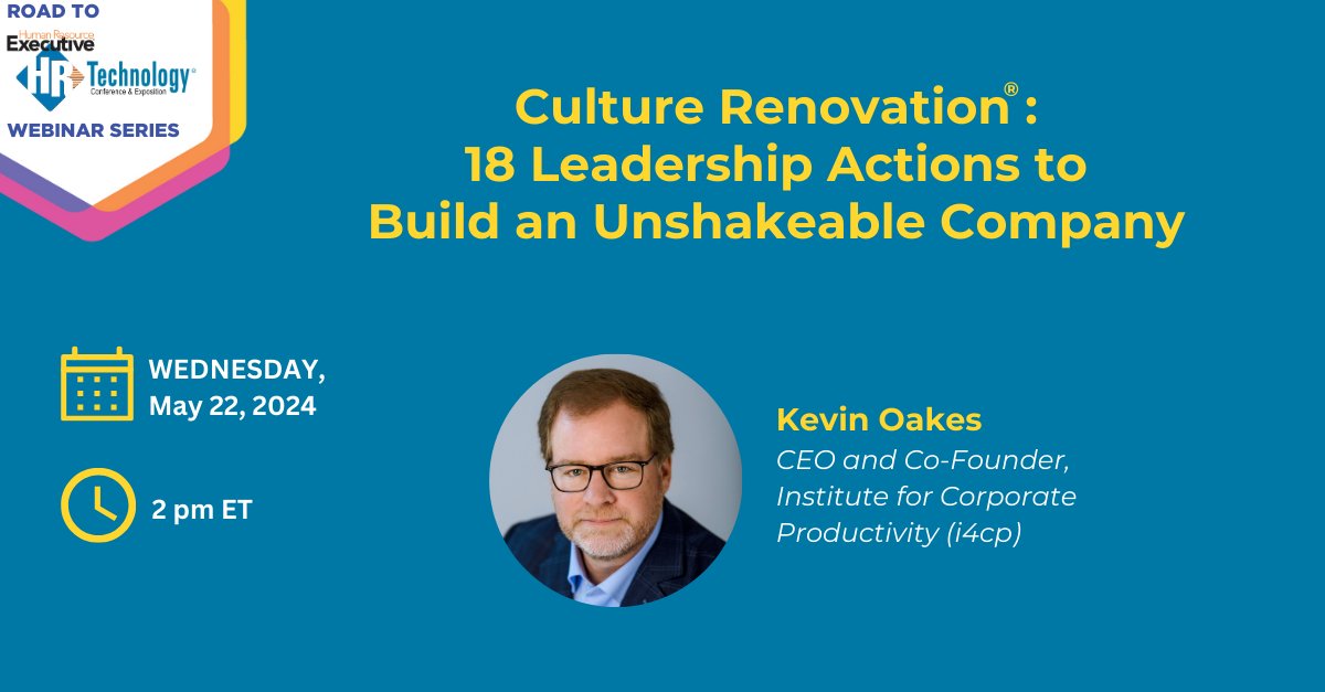 ⏰ One Week to Go! Join us 5/22 for the Road to HR Tech Webinar on transforming your #CorporateCulture with @KMOakes, CEO of @i4cp. Reserve your FREE seat now 👉 ow.ly/joSL50RHr1x

#HRTechConf #HRInnovation #HRtech #HRLeaders #worktech #HRtechnology