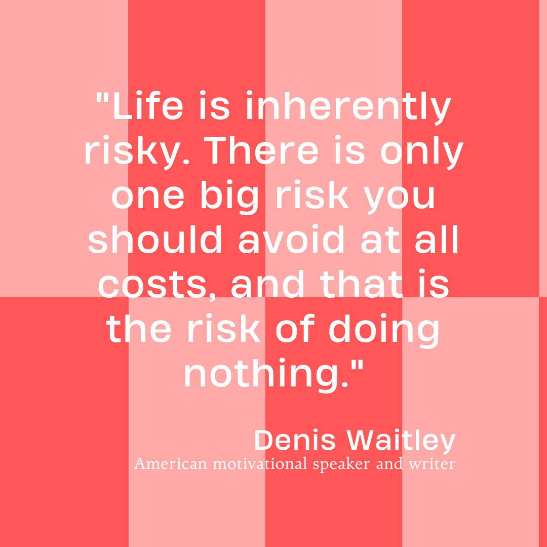 'Life is inherently risky. There is only one big risk you should avoid at all costs, and that is the risk of doing nothing.' 
- Denis Waitley

#QuoteOfTheDay  #DenisWaitley #LifeQuote