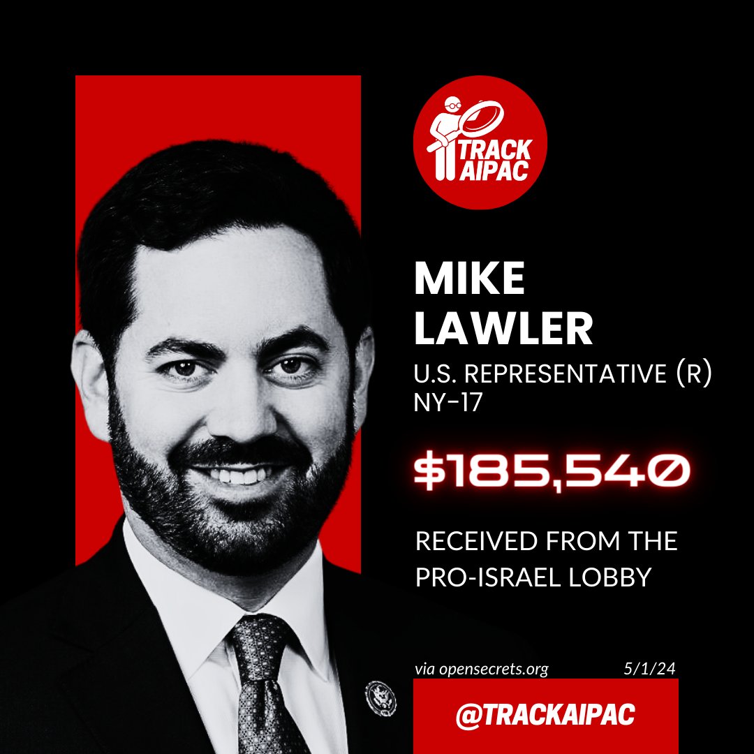 @RepMikeLawler Mike Lawler has collected nearly $200,000 from AIPAC and the Israel lobby in his first term in Congress.