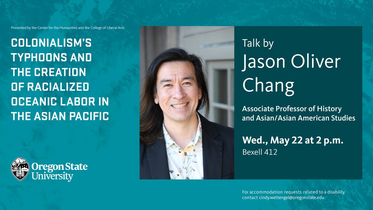 Liberal Arts - OSU (@liberalartsosu) on Twitter photo Colonialism's Typhoons and the Creation of Racialized Oceanic Labor in the Asian Pacific
May 22 @ 2 p.m. in Bexell 412
<a href="/chinotronic/">Jason Oliver Chang</a> Colonialism's Typhoons and the Creation of Racialized Oceanic Labor in the Asian Pacific
May 22 @ 2 p.m. in Bexell 412
<a href="/chinotronic/">Jason Oliver Chang</a>