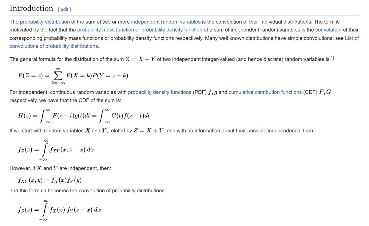 In probability theory, the notion of convolution is used to find out the distribution of a sum of independent random variables.

Source: en.wikipedia.org/wiki/Convoluti…