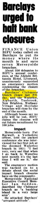 It opened in 1924 as Bank of Liverpool & Martins Ltd., Clubmoor Branch. It closed on 15th May 1998 as Barclays